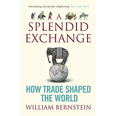 Abbildung von A Splendid Exchange: How Trade Shaped the World