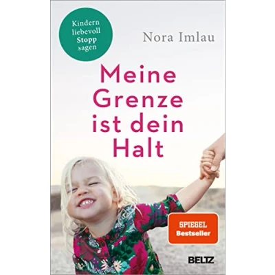 Abbildung von Meine Grenze ist dein Halt: Kindern liebevoll Stopp sagen