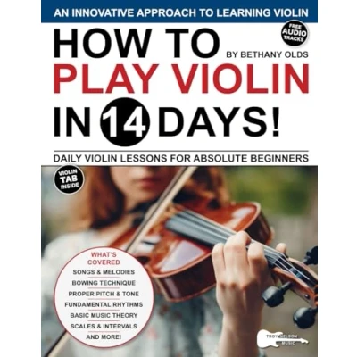 Abbildung von How to Play Violin in 14 Days: Daily Lessons for Absolute Beginners (Play Music Days)