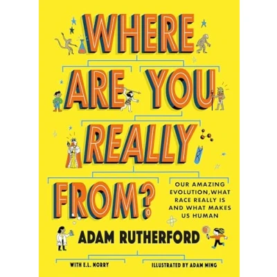 Abbildung von Where Are You Really From?: Adventure Through Millions of Years Human History Winner the Week Junior Children&#039;s Book Year: STEM 2024!