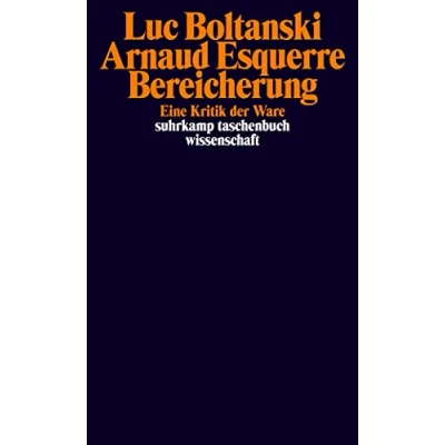 Abbildung von Bereicherung: Eine Kritik der Ware (suhrkamp taschenbuch wissenschaft)