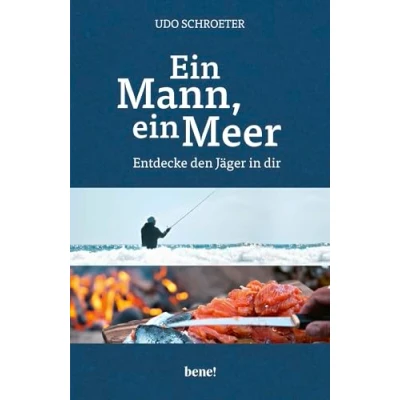 Abbildung von ein Mann, Meer: Entdecke den Jäger in dir