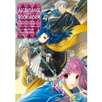 Abbildung von Ascendance OF A Bookworm: PART 5 Volume 2 (Light Novel): I&#039;ll Do Anything to Become Librarian! (ASCENDANCE BOOKWORM LIGHT NOVEL 3 SC, Band 2)