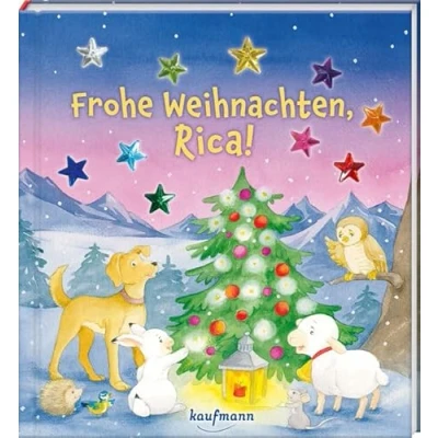 Abbildung von Frohe Weihnachten, Rica!: Funkel Bilderbuch mit Glitzersteinen (Bilderbuch integriertem Extra Ein Weihnachtsbuch: Kinderbücher ab 3 Jahre)