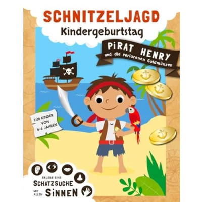 Abbildung von Schnitzeljagd Kindergeburtstag: Schatzsuche mit allen Sinnen erlebe Henry dem Piraten eine unvergessliche Geburtstagsparty Komplettes Set kreativen Spielen und Rätsel