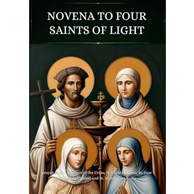 Abbildung von Novena to Four Saints of Light: prayer St. Lawrence the Cross, Clare Assisi, Jane Frances de Chantal and Maximilian Kolbe