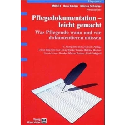 Abbildung von Pflegedokumentation leicht gemacht: Was Pflegende wann und wie dokumentieren müssen