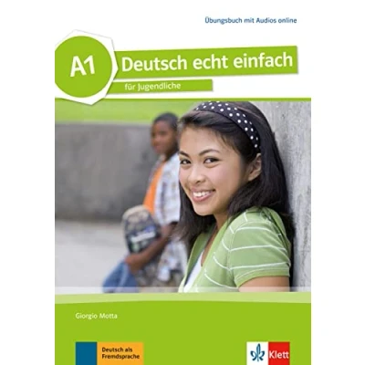 Abbildung von Deutsch echt einfach A1: für Jugendliche. Übungsbuch mit Audios (Deutsch einfach: Jugendliche)