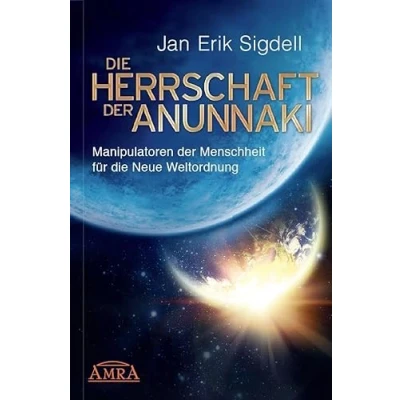 Abbildung von die HERRSCHAFT der ANUNNAKI. Manipulatoren Menschheit für Neue Weltordnung