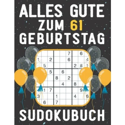 Abbildung von 61 geburtstag Geschenk Alles Gute zum 61. Sudoku: 150 Rätsel von leicht bis schwer Mit Lösungen Kleines Rätselbuch Verschenken ... Geschenke für Frau Mann