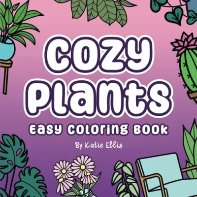 Abbildung von Cozy Plants Coloring Book: Easy Book for Adults and Kids (Cozy Books)
