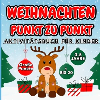 Abbildung von Weihnachts Punkt zu Aktivitätsbuch für Kinder im Alter von 3 5 Jahren: Verbinde die Punkte, lerne Zahlen 1 bis 20, Malen, Jungen &amp; Mädchen