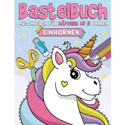 Abbildung von Bastelbuch für Mädchen ab 5 Jahren: Malen, Schneiden, Kleben, und Basteln! Ausschneidebuch Kinder I Ausschneiden Lernen mit dem Scherenführerschein Einhorn, Prinzessinnen mehr!