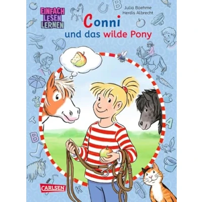 Abbildung von Lesen lernen mit Conni: Conni und das wilde Pony: Tolles Tier Abenteuer für Leseanfänger*innen ab 6 Jahren