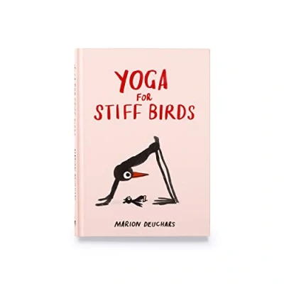Abbildung von Yoga for Stiff Birds: An Illustrated Approach to Positions, Poses, and Meditations