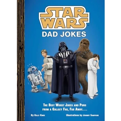 Abbildung von Star Wars Dad Jokes: The Best Worst Jokes and Puns from a Galaxy Far, Far Away .