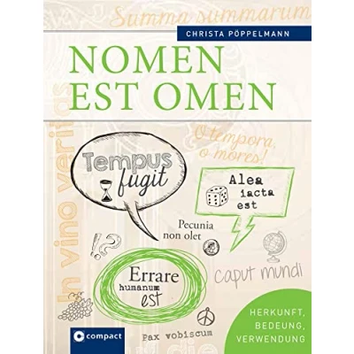 Abbildung von Nomen est Omen: Lateinische Zitate und Redewendungen Herkunft, Bedeutung, Verwendung