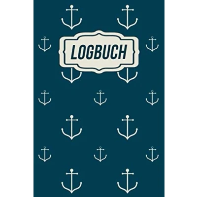 Abbildung von Logbuch: Logbuch für Bootsfahrten mit Motorboot, Yacht, Segelboot, Schiff, Bordbuch Kapitän, Segler und Crew. Schiffstagebuch, Meilenbuch A5 Notizbuch zum ausfüllen