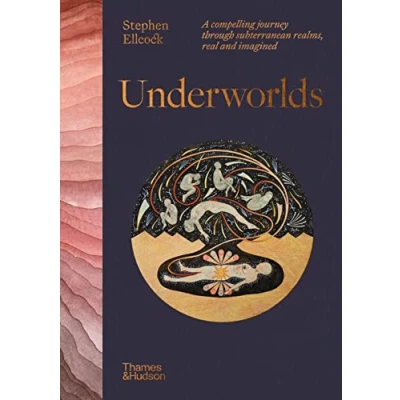 Abbildung von Underworlds: A Compelling Journey Through Subterranean Realms, Real and Imagined