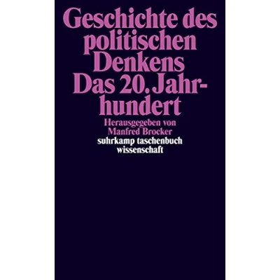 Abbildung von Geschichte des politischen Denkens. Das 20. Jahrhundert (suhrkamp taschenbuch wissenschaft)