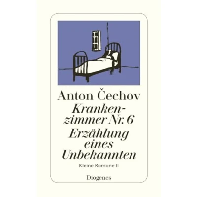 Abbildung von Krankenzimmer Nr. 6. Erzählung eines Unbekannten. Kleine Romane II. (detebe)