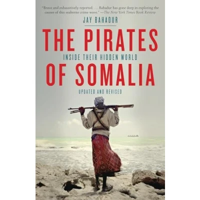 Abbildung von The Pirates of Somalia: Inside Their Hidden World