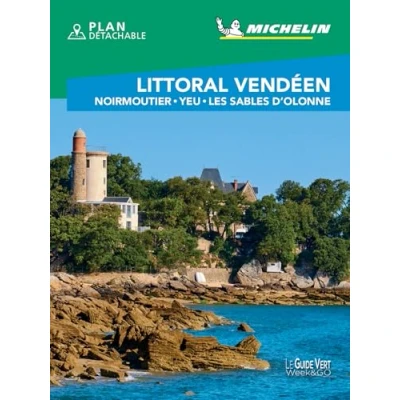 Abbildung von Littoral Vendéen: Noirmoutier, Yeu, Les Sables D&#039;Olonne (Le Guide Vert Week&amp;Go)