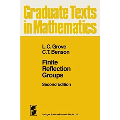 Abbildung von Finite Reflection Groups (Graduate Texts in Mathematics, 99, Band 99)