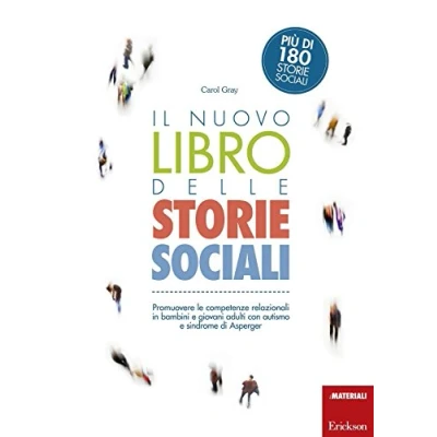 Abbildung von Il nuovo libro delle storie sociali. Promuovere le competenze relazionali in bambini e giovani adulti Con autismo sindrome di Asperger. aggiornamento online (I materiali)