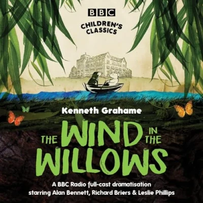 Abbildung von The Wind In Willows: Full Cast Dramatisation (BBC Children&#039;s Classics)