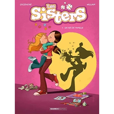 Abbildung von Les Sisters tome 01: Un air de famille