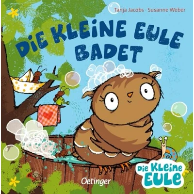 Abbildung von Die kleine Eule badet: Liebesvolles Pappbilderbuch macht das Baden für jedes Kind zum Vergnügen (Die und ihre Freunde, Band 3)