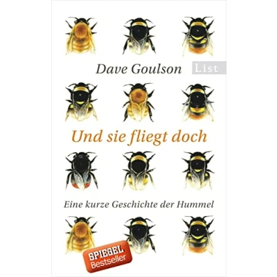 Abbildung von Und sie fliegt doch: Eine kurze Geschichte der Hummel