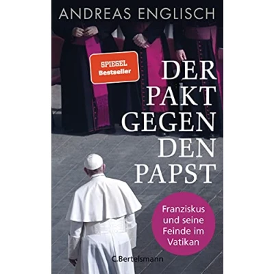 Abbildung von Der Pakt gegen den Papst: Franziskus und seine Feinde im Vatikan
