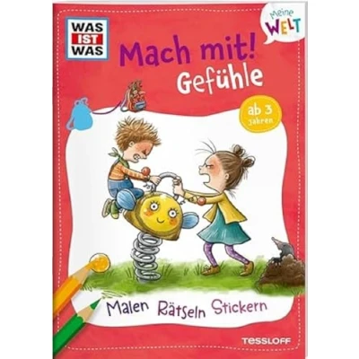 Abbildung von WAS IST Meine Welt Mach mit! Gefühle / Beschäftigungsheft für Kinder ab 3 Jahren Mit bunten Stickern, tollen Ausmalbildern und Rätseln