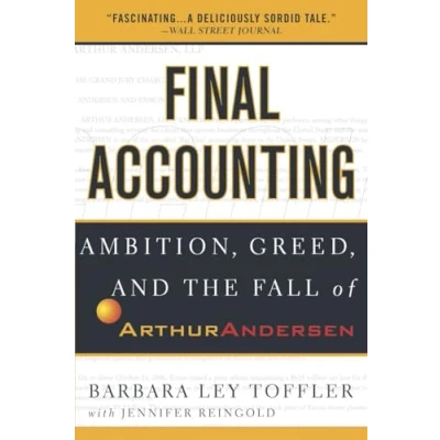 Abbildung von Final Accounting: Ambition, Greed and the Fall of Arthur Andersen