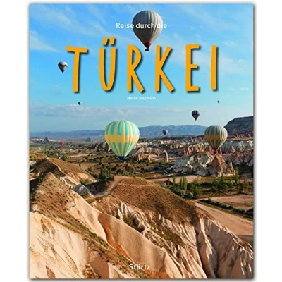 Abbildung von Reise durch die Türkei: Ein Bildband mit über 200 Bildern auf 140 Seiten STÜRTZ Verlag: 180 Verlag