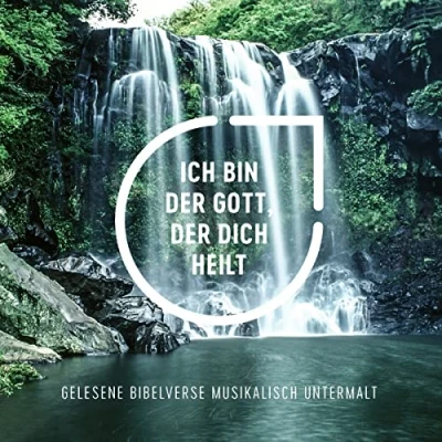 Abbildung von Ich bin der Gott, dich heilt Hörbuch: Gelesene Bibelverse Musikalisch untermalt (The Chosen)