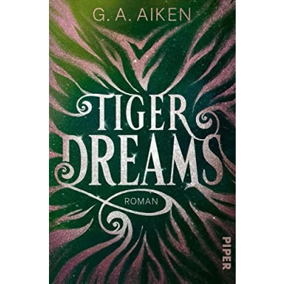 Abbildung von Tiger Dreams (Tigers 2): Roman Knisternde Gestaltwandler Fantasy Actiongeladen, humorvoll und prickelnd!