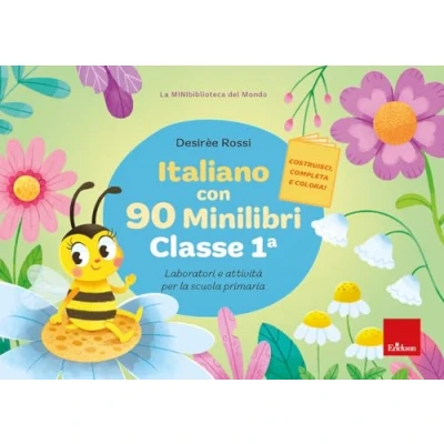 Abbildung von Italiano con 90 minilibri. Classe 1. Laboratori e attività per la scuola primaria (I materiali)