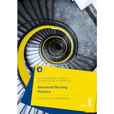 Abbildung von Advanced Nursing Practice: Die pflegerische Antwort für eine bessere Gesundheitsversorgung