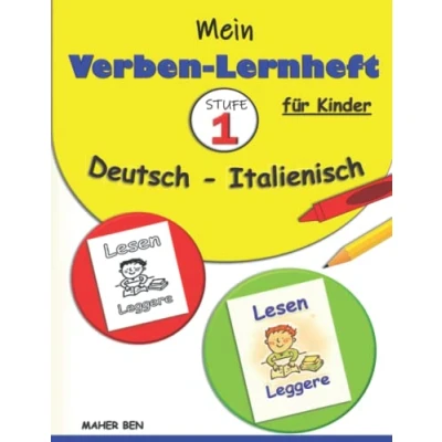 Abbildung von Mein Verben Lernheft Deutsch Italienisch für Kinder STUFE 1 : Beschäftigungsbücher als Fremdsprache ... Bücher Kinder, Band 5)