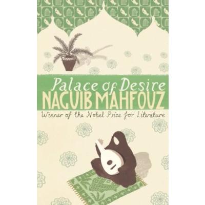Abbildung von Palace Of Desire: From the Nobel Prizewinning author (Cairo Trilogy, 2)