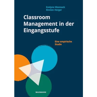Abbildung von Classroom Management in der Eingangsstufe: Eine empirische Studie