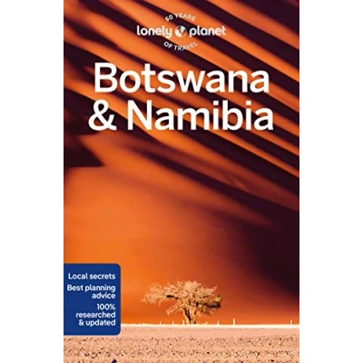 Abbildung von Lonely Planet Botswana &amp; Namibia: Perfect for exploring top sights and taking roads less travelled (Travel Guide)