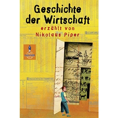 Abbildung von Geschichte der Wirtschaft: Ausgezeichnet mit dem Deutschen Jugendliteraturpreis 2003