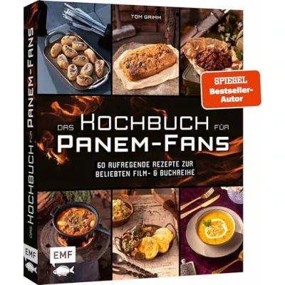 Abbildung von Das inoffizielle Kochbuch für Tribute von Panem Fans: 60 aufregende Rezepte zur beliebten Film und Buchreihe