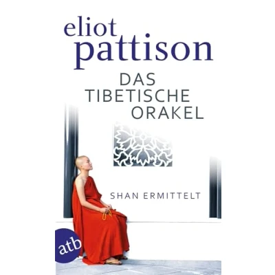 Abbildung von Das tibetische Orakel: Shan ermittelt. Roman (Inspektor ermittelt, Band 3)