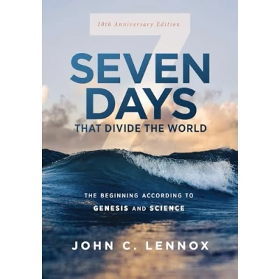 Abbildung von Seven Days that Divide The World, 10th Anniversary Edition: Beginning According to Genesis and Science