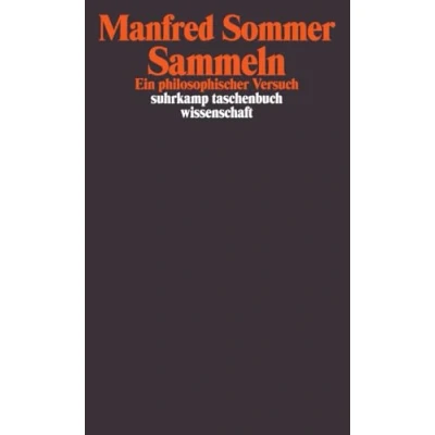 Abbildung von Sammeln: Ein philosophischer Versuch (suhrkamp taschenbuch wissenschaft)